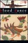 Blood Dance - James William Brown