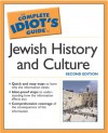 The Complete Idiot's Guide to Jewish History and Culture - Benjamin Blech