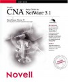 Novell's Cna Study Guide For Net Ware 5. 1 - David James Clarke IV