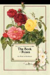 The Book of Roses - Francis Parkman