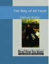 The Way of All Flesh - Samuel Butler