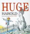 Huge Harold - Bill Peet