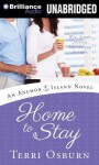 Home to Stay - Terri Osburn