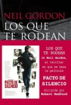 Los que te rodean - Neil Gordon, Daniel Gascón