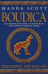 Boudica: Dreaming the Hound - Manda Scott