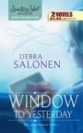 Window to Yesterday - Debra Salonen