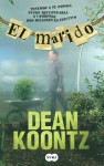 El Marido - Dean Koontz