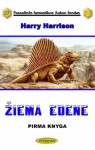 Žiema Edene: Pirma knyga - Harry Harrison, Bronius Bružas