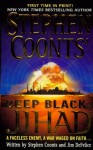 Stephen Coonts' Deep Black: Jihad - Stephen Coonts, Jim DeFelice