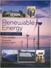 Renewable Energy: A User's Guide - Andy McCrea, Jeremy Leggett