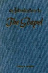 An Introducion to the Gospel - Lowell L. Bennion