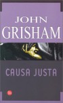 Causa Justa - John Grisham