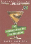 The Stainless Steel Rat for President - Harry Harrison