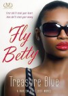 Fly Betty Fly Betty - Treasure Blue, To Be Announced