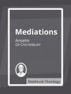 Meditations - Anselm of Canterbury