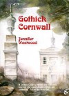 Gothick Cornwall - Jennifer Westwood