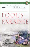 Fool's Paradise - John Gierach, Glen Wolff