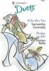 If the Shoe Fits / Designs on Jake (Harlequin Duets, #86) - Samantha Connolly, Dorien Kelly