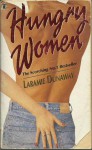 Hungry Women - Laramie Dunaway