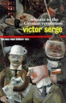 Witness To The German Revolution - Victor Serge