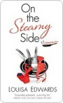 On the Steamy Side (Recipe for Love #2) - Louisa Edwards