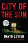 City Of The Sun - David Levien