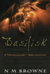 Basilisk - N.M. Browne