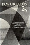 New Directions 25: An International Anthology of Prose and Poetry - Peter Glassgold