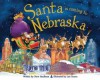 Santa Is Coming to Nebraska - Steve Smallman, Robert Dunn