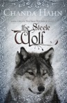 The Steele Wolf - Chanda Hahn