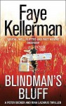 Blindman's Bluff (Peter Decker/Rina Lazarus, #18) - Faye Kellerman