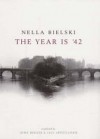 <<The>> Year Is '42 - Nella Bielski