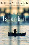 Istanbul: Memories and the City - Orhan Pamuk