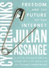 Cypherpunks - Julian Assange, Jacob Appelbaum, Andy Müller-Maguhn, Jérémie Zimmermann