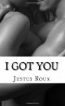 I Got You - Justus Roux