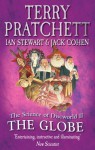 The Science Of Discworld II: The Globe - Terry Pratchett, Ian Stewart, Jack Cohen