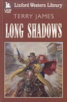 Long Shadows - Terry James