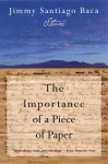 The Importance of a Piece of Paper: Stories - Jimmy Santiago Baca