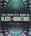 The Complete Book of Aliens and Abductions - Jenny Randles