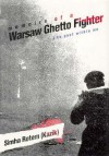 Memoirs of a Warsaw Ghetto Fighter - Simha Rotem