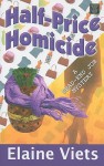 Half-Price Homicide (Dead-End Job Mystery #9) - Elaine Viets