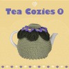 Tea Cozies 3 - Sian Brown, Alison Howard, Vanessa Mooncie