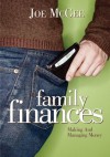 Family Finances: Making and Managing Money - Joe McGee, Linda Schantz