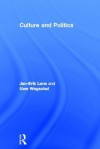 Culture and Politics - Jan-Erik Lane, Uwe Wagschal