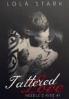 Tattered Love - Lola Stark