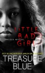 Little Bad Girl 3: Precious Revenge - Treasure Blue