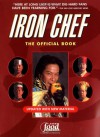 Iron Chef: The Official Book - Fuji Television, Kaoru Hoketsu