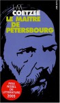 Le maître de Pétersbourg - J.M. Coetzee