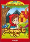 Caperucita Roja - Oscar Arcuri, Walter Gómez, Leandro Pauloni