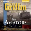 The Aviators (Brotherhood Of War, #8) - W.E.B. Griffin